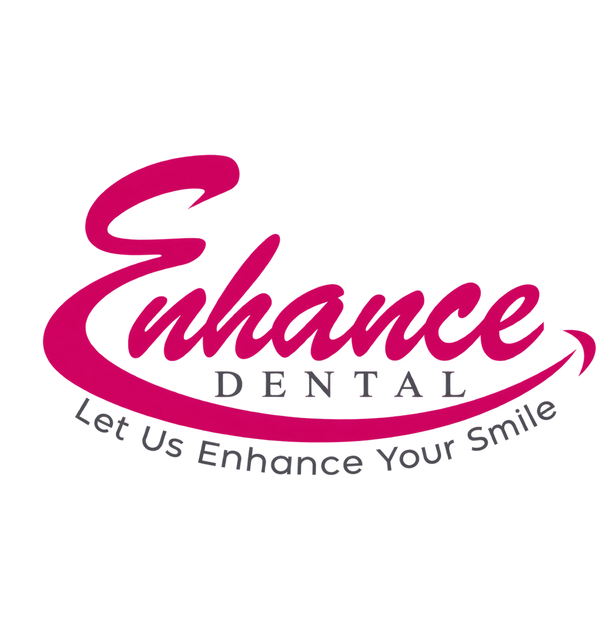 Enhance Dental — Let Us Enhance Your Smile